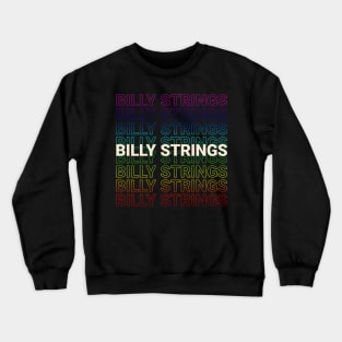 Billy Strings Kinetic Typography Style Crewneck Sweatshirt